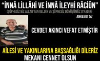 Cevdet AKINCI Vefat Etmiştir